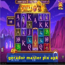 gerador master pix apk